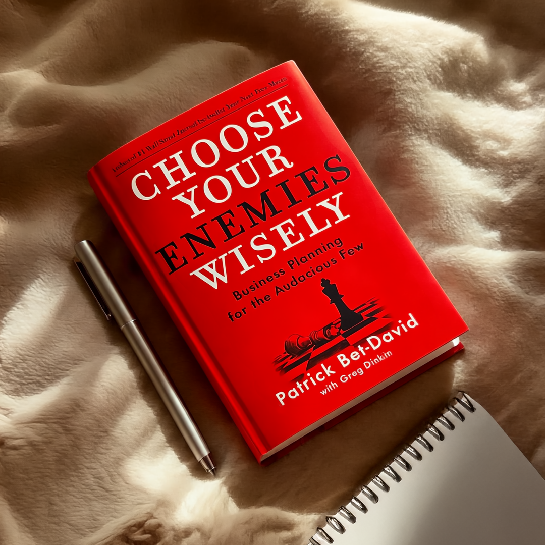 Choose Your Enemies Wisely - Autographed Edition by Patrick Bet-David